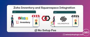Is Zoho Inventory Squarespace Integration Right for Your Business