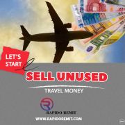 Lets start Sell your Unused Travel Money with Rapido Remit in uk