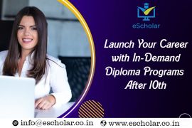  Launch Your Career with InDemand Diploma Programs After 10th