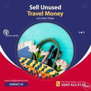 Best Service Provider in UK Lets start today sell your unused Travel Money in UK