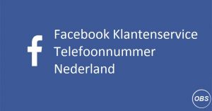 Facebook Klantenservice Telefoonnummer Nederland