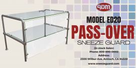 Model ED20 PassOver Sneeze Guards  ADM