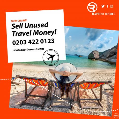 Rapido Remit offer you Sell Unused Travel Money in UK