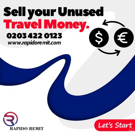 Sell your Unused Travel Money in UK with Rapido Lets start today