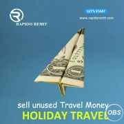 Today Lets start sell your unused Travel money in uk with us